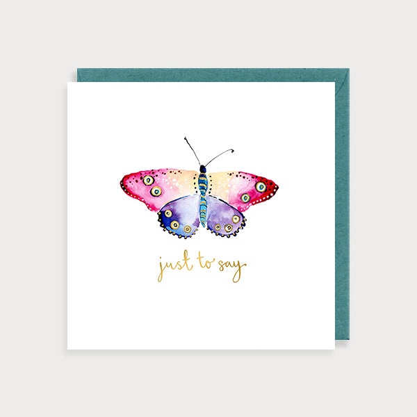 Butterfly Just To Say